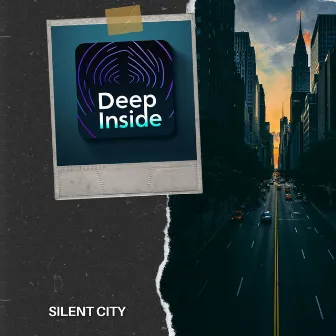 Silent City by Deep Inside