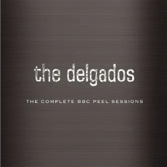 The Complete BBC Peel Sessions by The Delgados