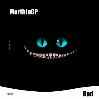 Bad by MarthinGP