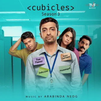 Cubicles: Season 3 (A TVF Original Series Soundtrack) by Arabinda Neog