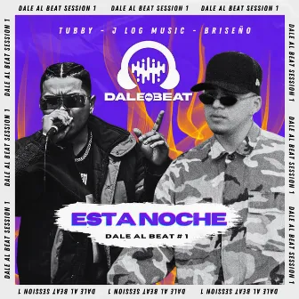 Esta Noche | DALE AL BEAT #1 by Briseño