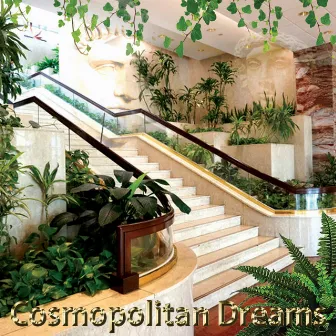 cosmopolitan dreams by 猫 シ Corp.