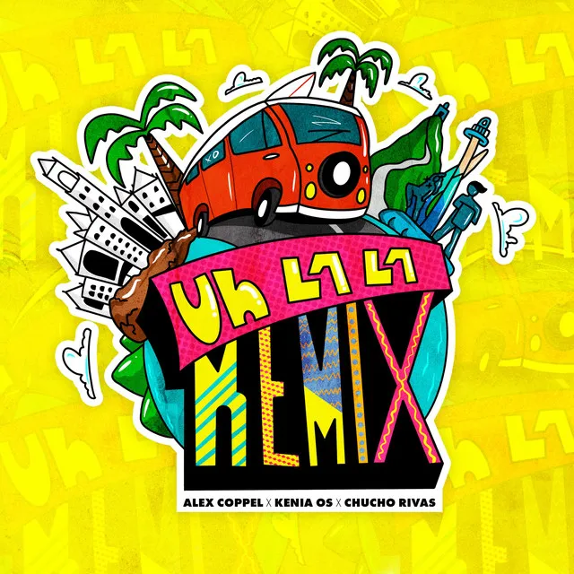 Uh La La - Remix