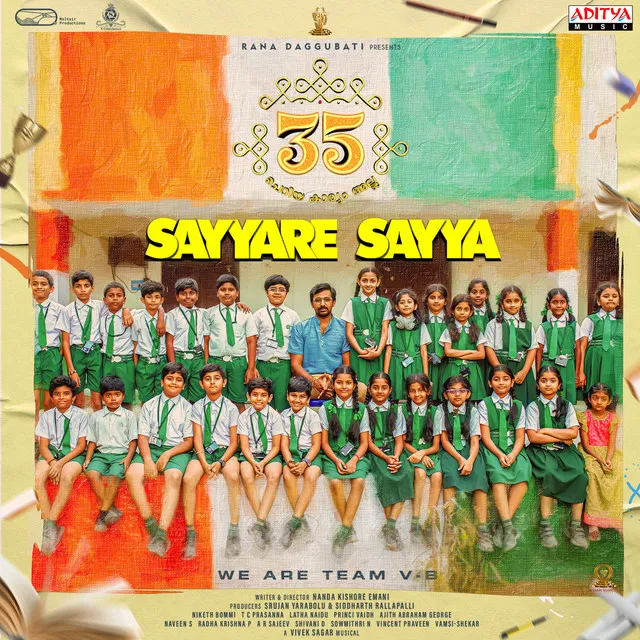 Sayyare Sayya (From "35 Chinna Katha Kaadu")(Malayalam)