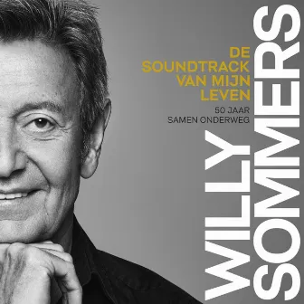 De Soundtrack Van Mijn Leven by Willy Sommers