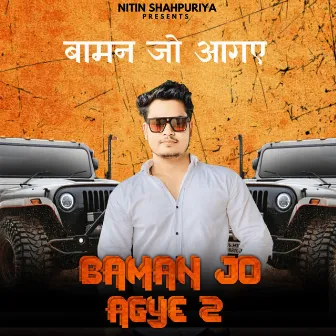 Baman jo Agye 2 by Nitin Shahpuria