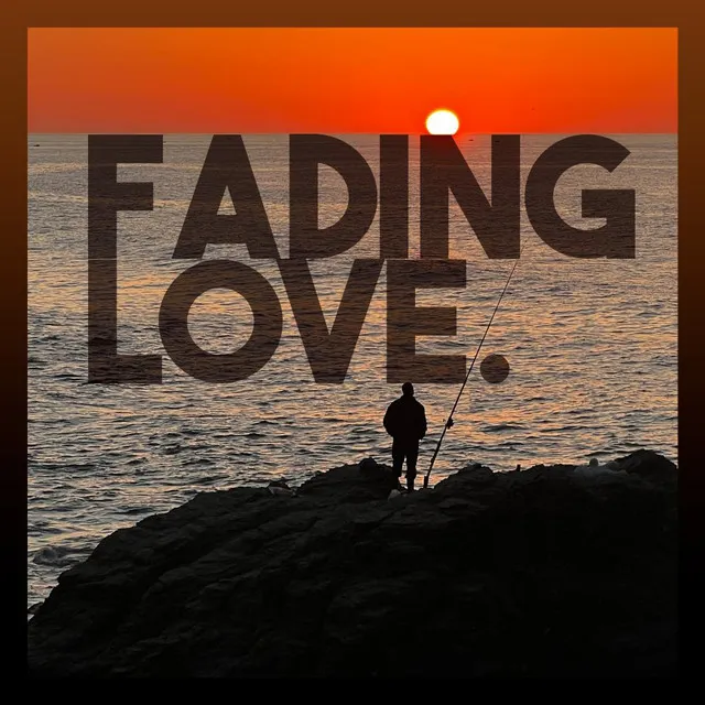 Fading Love