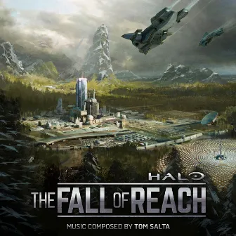 Halo: The Fall of Reach (Original Soundtrack) by Halo