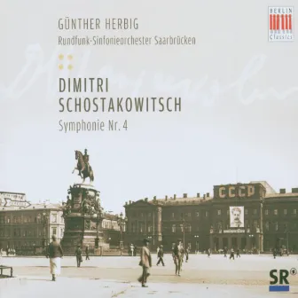 Schostakowitsch: Symphony No. 4, Op. 43 in C Minor by Saarbrücken Radio Symphony Orchestra