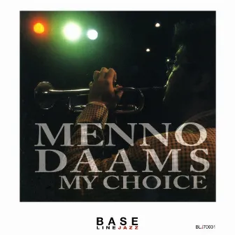 My Choice by Menno Daams