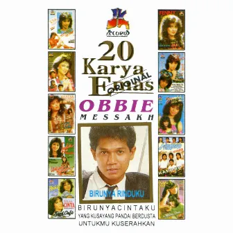 20 Karya Emas Obbie Messakh Birunya Rinduku by Obbie Messakh