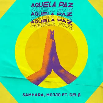 Aquela Paz by Samhara