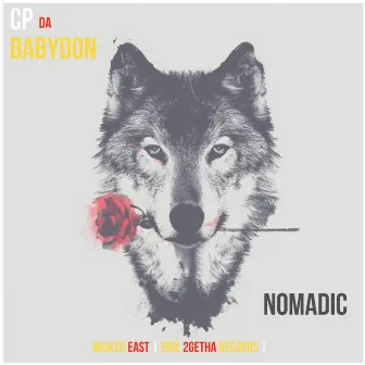 Nomadic by C.P Da BabyDon