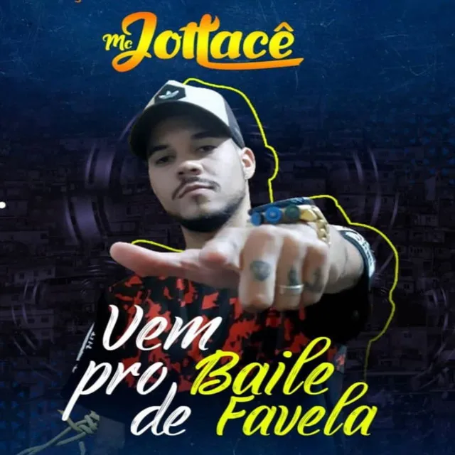 Vem pro Baile de Favela