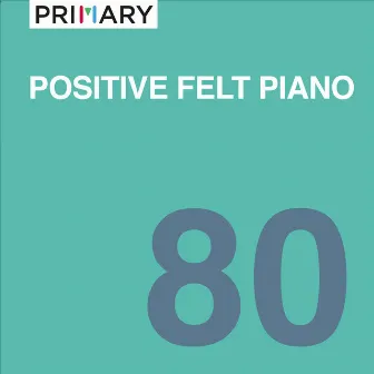 Positive Felt Piano by Thomas White