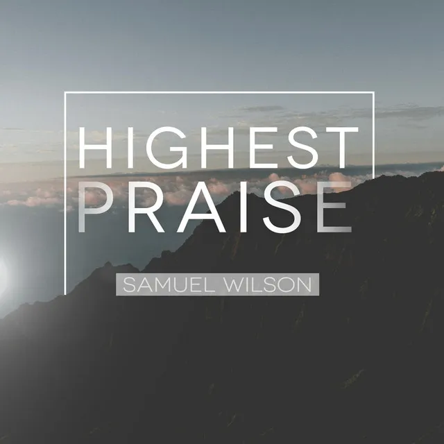 Highest Praise