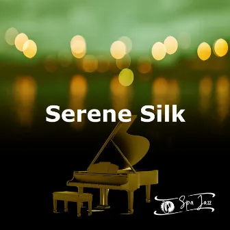 Serene Silk by Spa Jazz