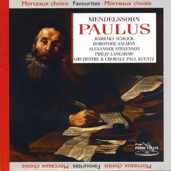 Mendelsohnn : Paulus Oratorio, Op. 36 by Alexander Stevenson