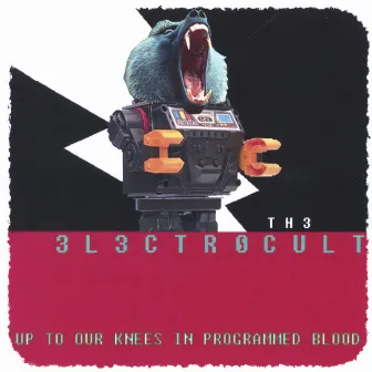 Up to our Knees in Programmed Blood by Electrocult