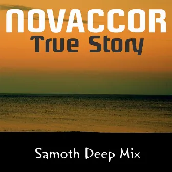 True Story by Novaccor