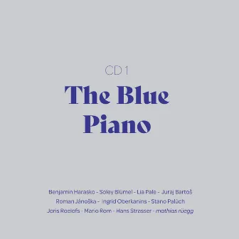 The Blue Piano (The Advantage of Writing Music) by Mathias Ruegg