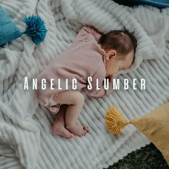 Angelic Slumber: Meditation Piano Sounds for Sweet Baby Dreams by Sweet Baby Sleep Music