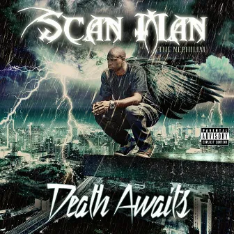 Death Awaits by Scan Man