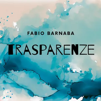 Trasparenze by Fabio Barnaba