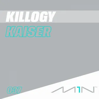 Kaiser by Killogy