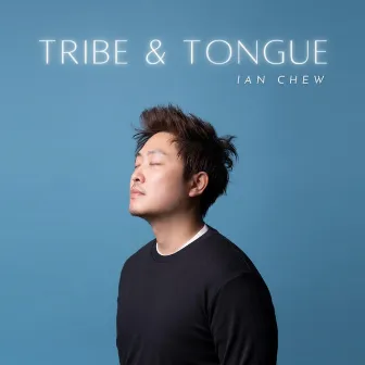 Tribe & Tongue by Ian Chew