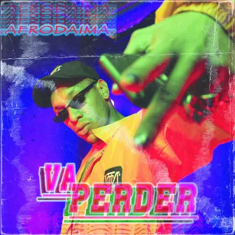 Va Perder by AfroDaima.