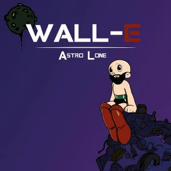 Wall-e by Astro Lone