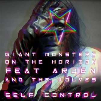 Self Control by Giant Monsters on the Horizon