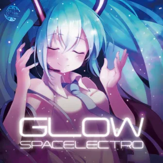 Glow by SPACELECTRO