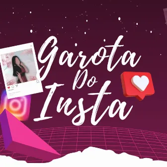 Garota do Insta by Wellington Monteiro