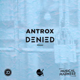 Denied by Antrox