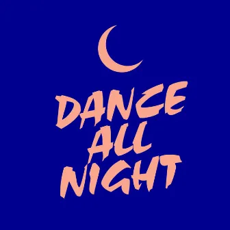 Dance All Night by Toscana