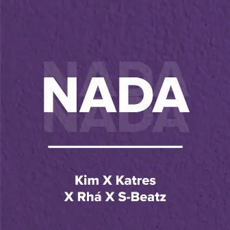 Nada by Kim Ubes Krew