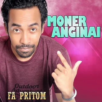 Moner Anginai by FA Pritom