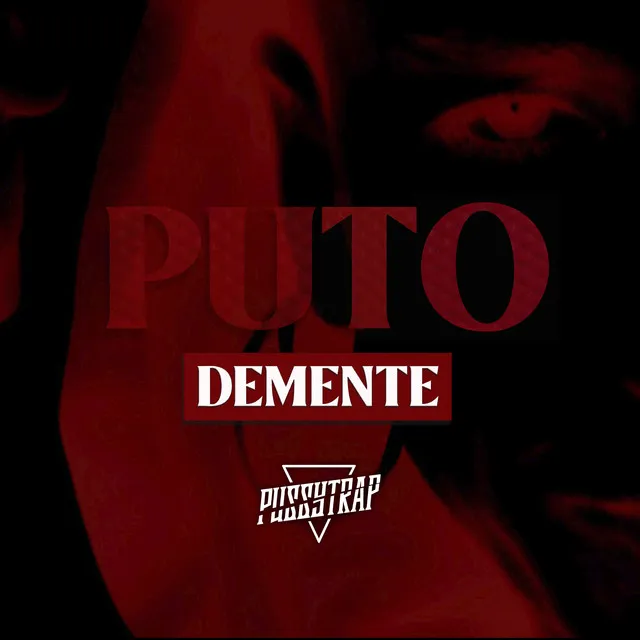 Puto demente