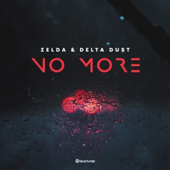 No More by Delta Dust