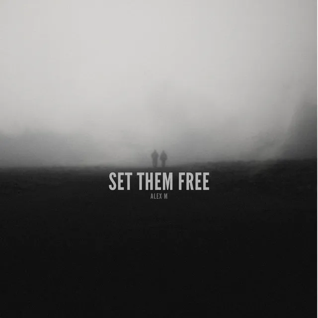 SET THEM FREE