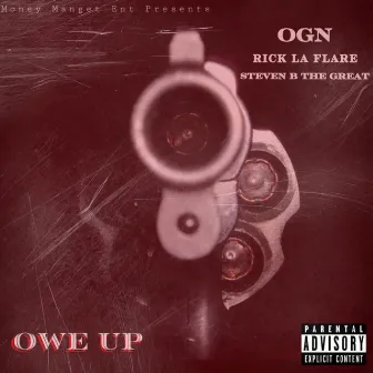 Owe Up by OGN