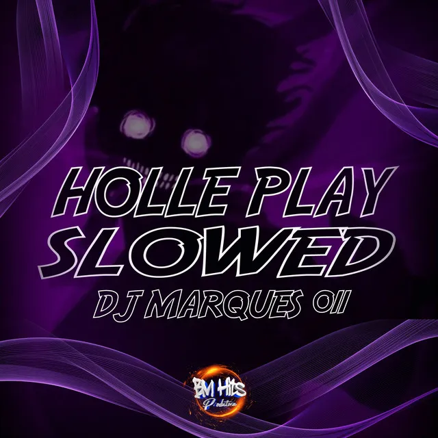 Holle Play Slowed