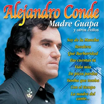 Madre Guapa y Otros Exitos by Alejandro Conde