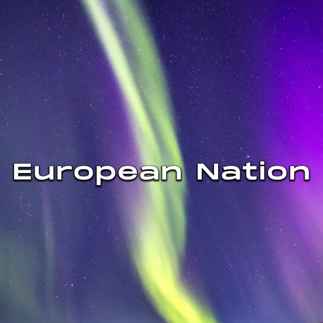 European Nation - Radio Edit