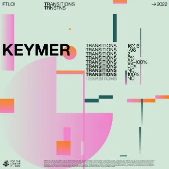 Transitions by Keymer