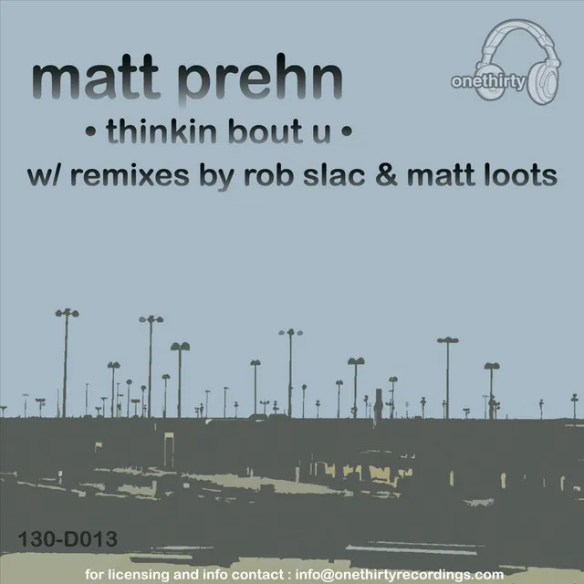 Thinkin Bout U - Matthew Loots Remix