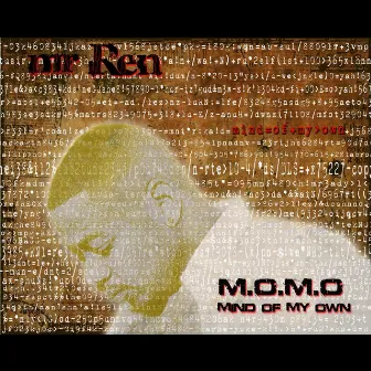 M.O.M.O. (Mind of My Own) by Mr. Ren