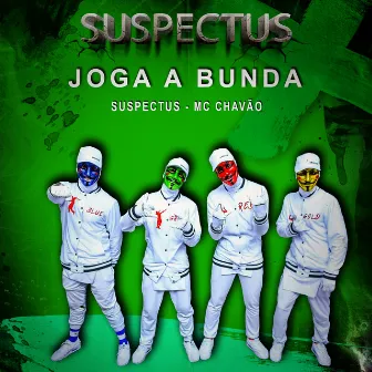 JOGA A BUNDA by SUSPECTUS